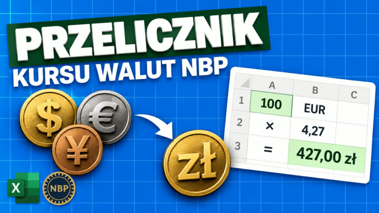 Excel: przeliczenie walut. Jak przeliczyć walutę po kursie NBP