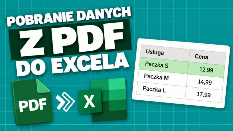 Zamiana PDF na Excel - sposób dla każdej wersji Excela