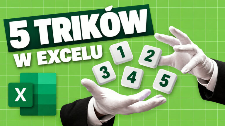 Przydatne triki w Excelu, które usprawnią Twoją pracę