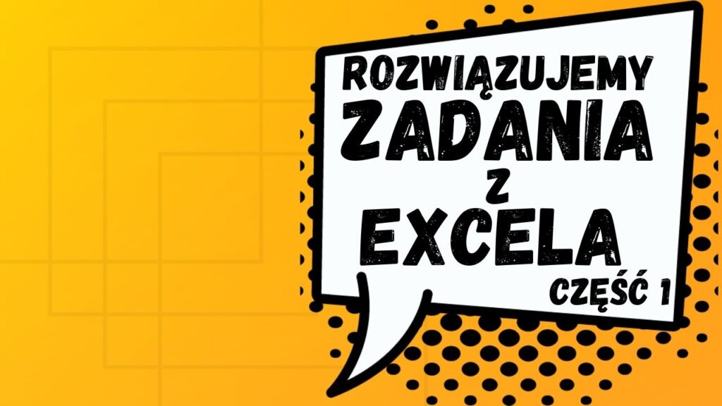 Excel zadania z rozwiązaniami