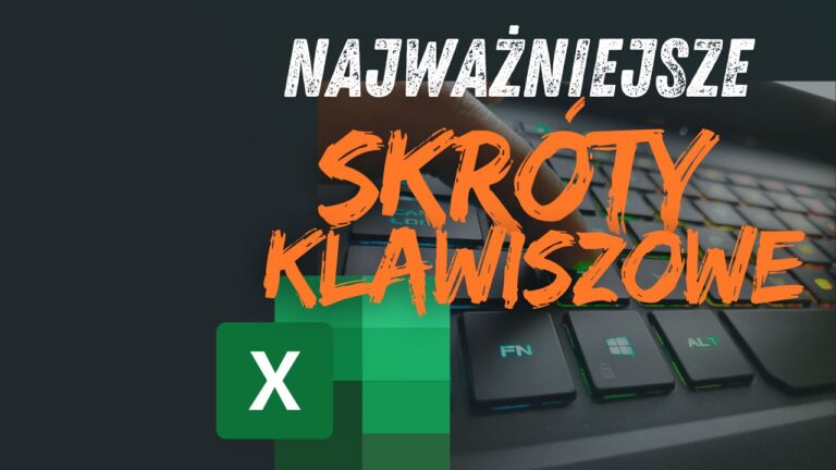 najważniejsze skróty klawiszowe excel