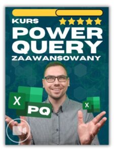 kurs Power Query zaawansowany
