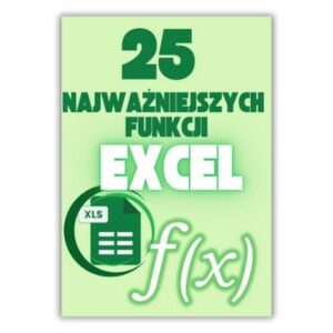 25 najważniejszych funkcji Excel