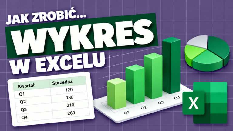 Jak zrobić wykres w Excelu - instrukcja krok po kroku