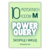 10 przydatnych kodów m power query