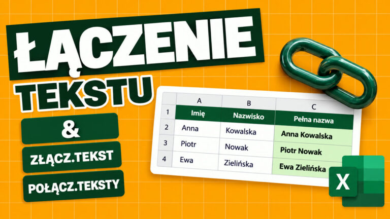 Łączenie tekstu w Excelu - operator &, ZŁĄCZ.TEKST i POŁĄCZ.TEKSTY